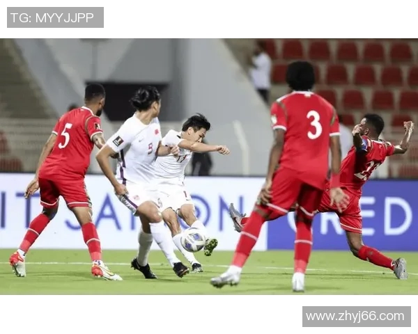 中国对阿曼足球直播精彩对决全程回顾与分析尽在此处